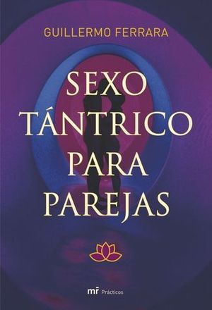 SEXO TANTRICO PARA PAREJAS