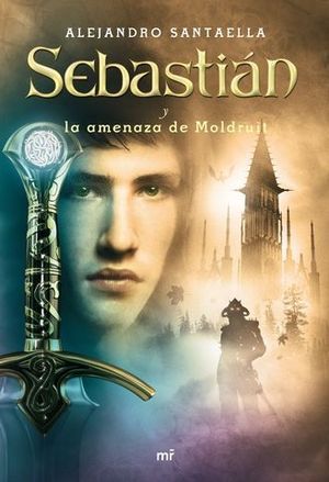 SEBASTIAN Y LA AMENAZA DE MOLDRUIT