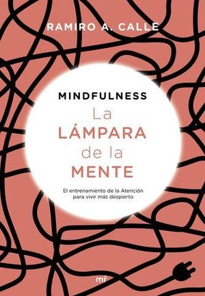 MINDFULNESS.  LA LAMPARA DE LA MENTE