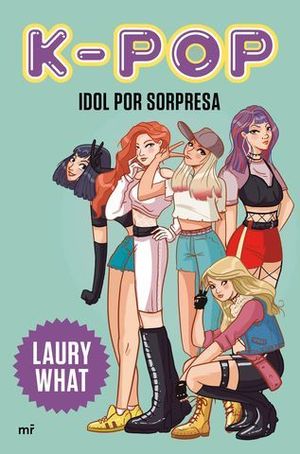 K-POP.  IDOL POR SORPRESA