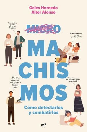 MICROMACHISMOS.  COMO DETECTARLOS Y COMBATIRLOS