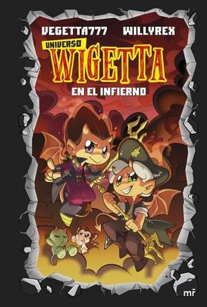 UNIVERSO WIGETTA 1.  EN EL INFIERNO