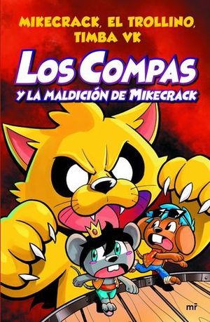 LOS COMPAS 4. LOS COMPAS Y LA MALDICION DE MIKECRACK