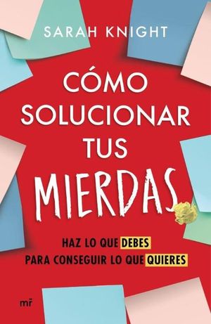 CMO SOLUCIONAR TUS MIERDAS