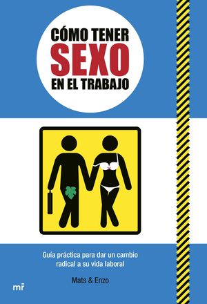 CMO TENER SEXO EN EL TRABAJO