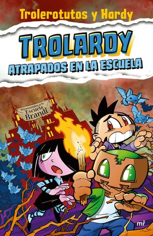 TROLARDY 4.  ATRAPADOS EN LA ESCUELA