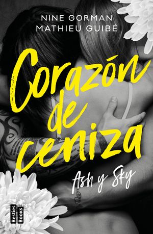 ASH Y SKY 1.  CORAZON DE CENIZA