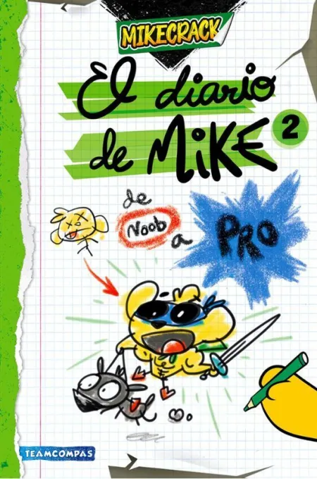 El Diario de Mike 2. De Noob a Pro