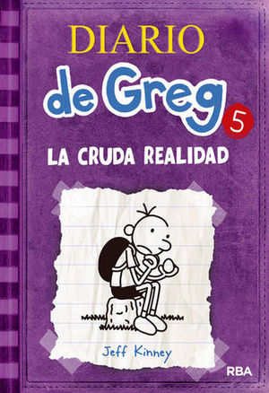 DIARIO DE GREG 5 LA CRUDA  REALIDAD