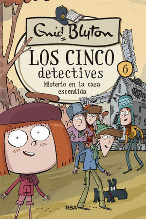 LOS CINCO DETECTIVES.  MISTERIO EN LA CASA ESCONDIDA