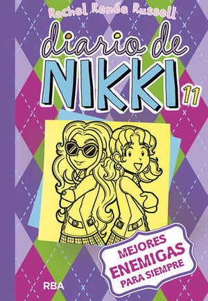 DIARIO DE NIKKI 11 MEJORES ENEMIGAS PARA SIEMPRE