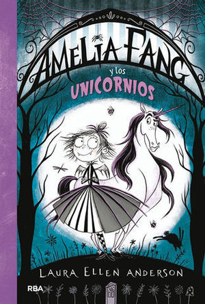 AMELIA FANG Y LOS UNICORNIOS