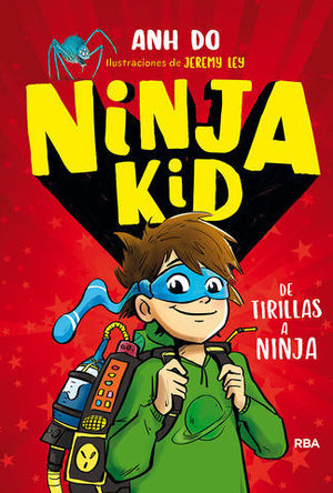 NINJA KID.  DE TIRILLAS A NINJA