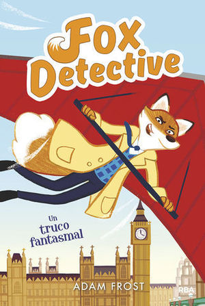 FOX DETECTIVE.  UN TRUCO FANTASMAL