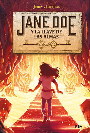 JANE DOE Y LA LLAVE DE LAS ALMAS