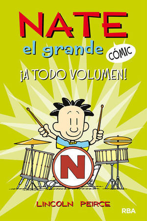 NATE EL GRANDE #2. A TODO VOLUMEN!.