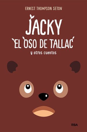 JACKY, EL OSO DE TALLAC Y OTROS CUENTOS