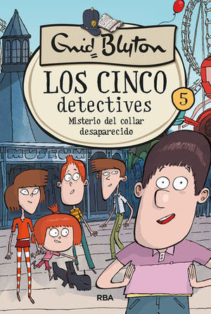 LOS CINCO DETECTIVES.  MISTERIO DEL COLLAR DESAPARECIDO