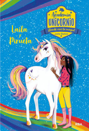 ACADEMIA UNICORNIO 5. LAYLA Y PIRUETA.