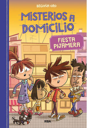 MISTERIOS A DOMICILIO 7.  FIESTA PIJAMERA