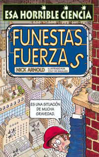 FUNESTAS FUERZAS