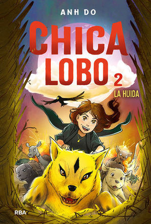 CHICA LOBO 2. LA HUIDA.