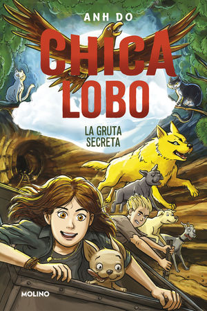 CHICA LOBO 3.  LA GRUTA SECRETA