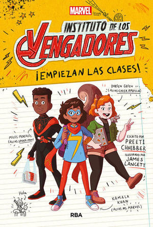 INSTITUTO DE LOS VENGADORES.   EMPIEZAN LAS CLASES !