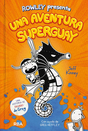 ROWLEY PRESENTA UNA AVENTURA SUPERGUAY.