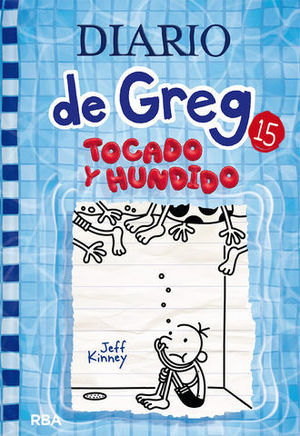 DIARIO DE GREG 15.  TOCADO Y HUNDIDO