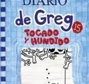 Diario de Greg 15. Tocado y Hundido