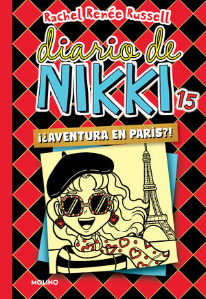 DIARIO DE NIKKI 15:  ¿¡ AVENTURA EN PARIS !
