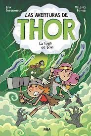 LAS AVENTURAS DE THOR 2.  LA FUGA DE LOKI