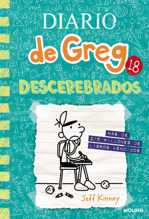 DIARIO DE GREG 18.  DESCEREBRADOS