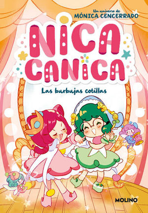 NICA CANICA 2.  LAS BURBUJAS COTILLAS