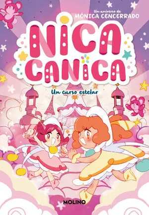 Nica Canica 4. Un Curso Estelar