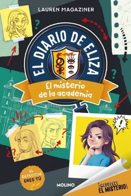 El Diario de Eliza 1. El Misterio de la Academia