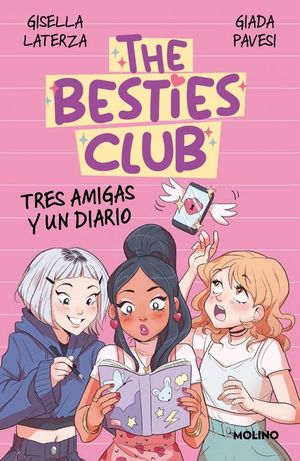 THE BESTIES CLUB. TRES AMIGAS Y UN DIARIO