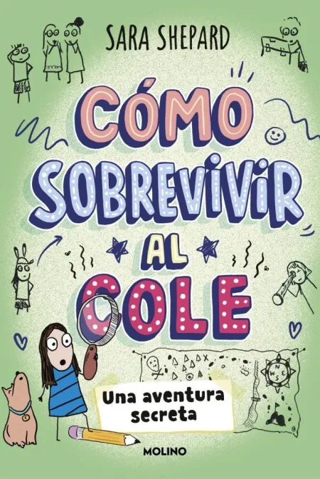 Como Sobrevivir Al Cole 3. Una Aventura Secreta