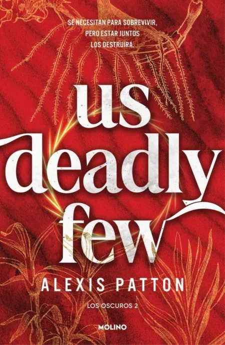 Los Oscuros 2 - Us Deadly Few