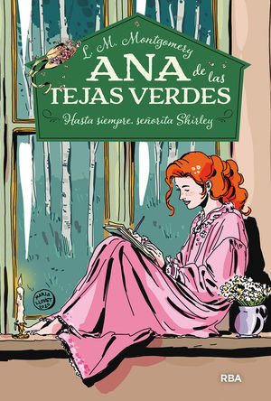 ANA DE LAS TEJAS VERDES 8. HASTA SIEMPRE, SEORITA SHIRLEY