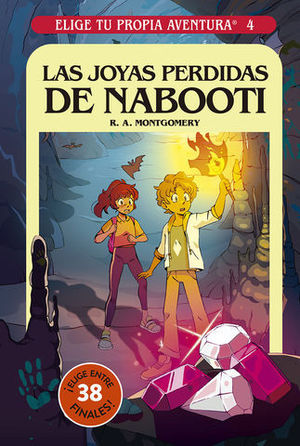 LAS JOYAS PERDIDAS DE NABOOTI.  ELIGE TU PROPIA AVENTURA 4