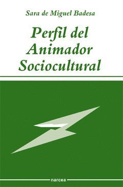 PERFIL DEL ANIMADOR SOCIOCULTURAL