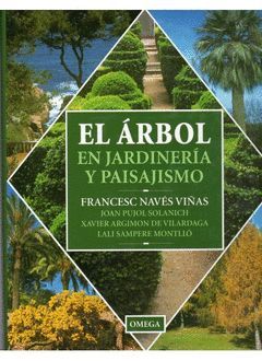 ARBOL EN JARDINERIA Y PAISAJISMO, EL