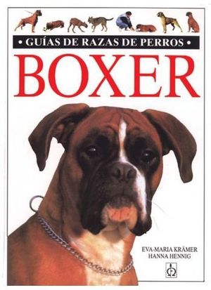 BOXER GUIAS DE RAZAS DE PERROS