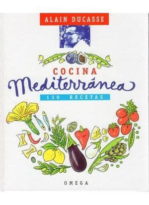 COCINA MEDITERRANEA, 130 RECETAS