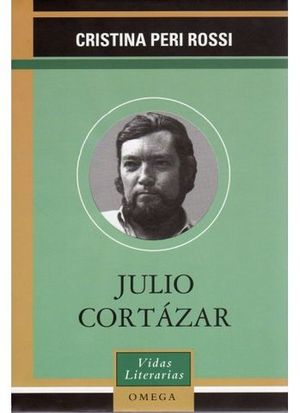 JULIO CORTAZAR (VIDAS LITERARIAS)