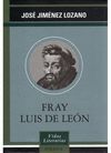 FRAY LUIS DE LEON (VIDAS LITERARIAS)