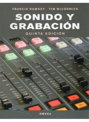 SONIDO Y GRABACION (5� ED)