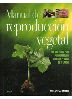 MANUAL DE REPRODUCCION VEGETAL